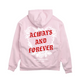 'Always & Forever' Hoodie (Pink w/ Red)